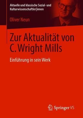 Neun |  Zur Aktualität von C. Wright Mills | Buch |  Sack Fachmedien