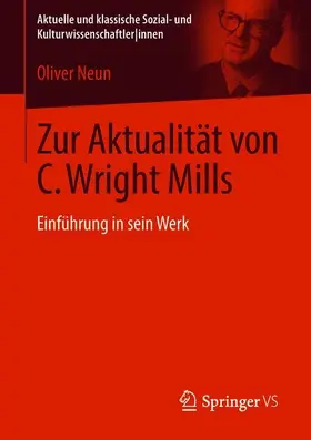 Neun |  Zur Aktualität von C. Wright Mills | Buch |  Sack Fachmedien