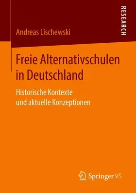 Lischewski |  Freie Alternativschulen in Deutschland | Buch |  Sack Fachmedien