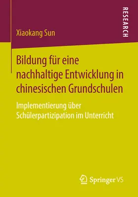 Sun |  Bildung für eine nachhaltige Entwicklung in chinesischen Grundschulen | eBook | Sack Fachmedien