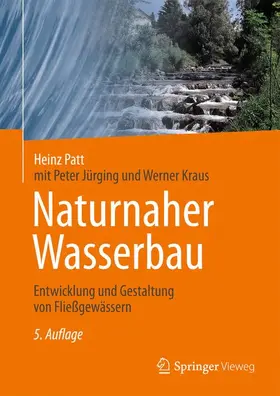 Patt | Naturnaher Wasserbau | Buch | 978-3-658-22477-6 | www.sack.de