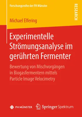 Elfering |  Experimentelle Strömungsanalyse im gerührten Fermenter | eBook | Sack Fachmedien