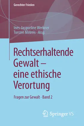 Werkner / Meireis | Rechtserhaltende Gewalt — eine ethische Verortung | E-Book | www.sack.de