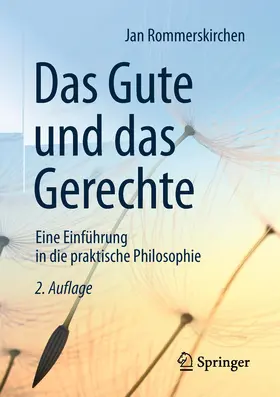 Rommerskirchen |  Das Gute und das Gerechte | Buch |  Sack Fachmedien