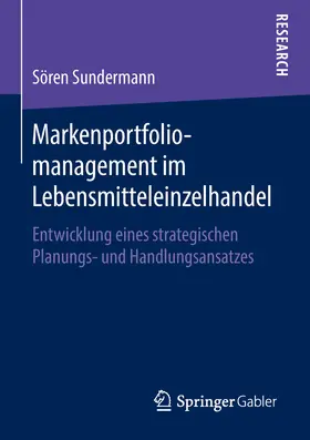 Sundermann | Markenportfoliomanagement im Lebensmitteleinzelhandel | E-Book | www.sack.de