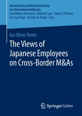 Thiele | The Views of Japanese Employees on Cross-Border M&As | E-Book | www.sack.de