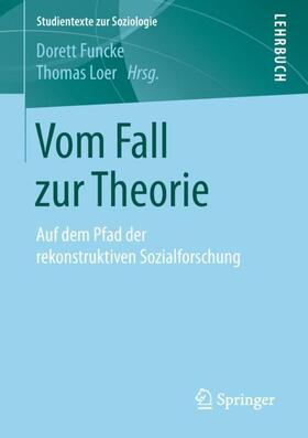 Loer / Funcke | Vom Fall zur Theorie | Buch | 978-3-658-22543-8 | sack.de