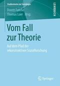 Loer / Funcke |  Vom Fall zur Theorie | Buch |  Sack Fachmedien