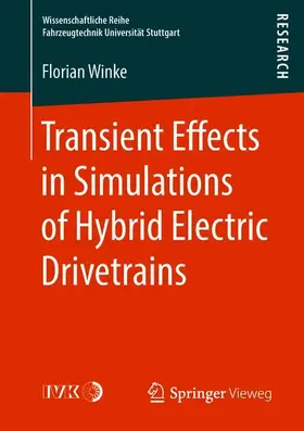 Winke |  Transient Effects in Simulations of Hybrid Electric Drivetrains | Buch |  Sack Fachmedien