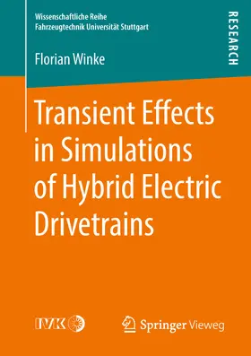 Winke |  Transient Effects in Simulations of Hybrid Electric Drivetrains | eBook | Sack Fachmedien