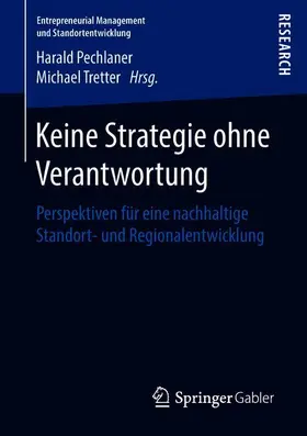 Tretter / Pechlaner |  Keine Strategie ohne Verantwortung | Buch |  Sack Fachmedien