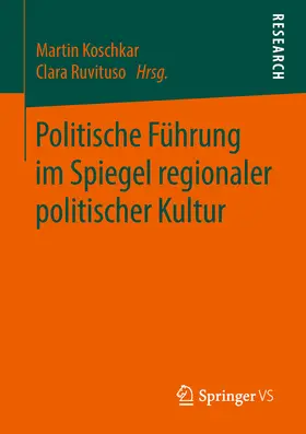 Koschkar / Ruvituso |  Politische Führung im Spiegel regionaler politischer Kultur | eBook | Sack Fachmedien