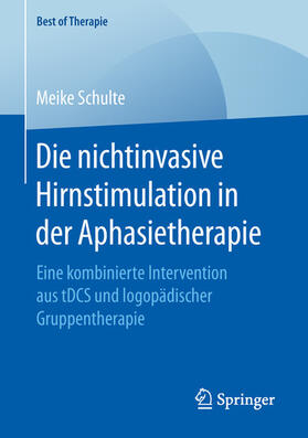 Schulte | Die nichtinvasive Hirnstimulation in der Aphasietherapie | E-Book | sack.de