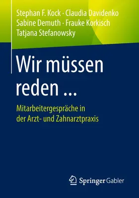 Kock / Davidenko / Stefanowsky |  Wir müssen reden ... | Buch |  Sack Fachmedien