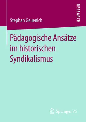 Geuenich | Pädagogische Ansätze im historischen Syndikalismus | E-Book | sack.de