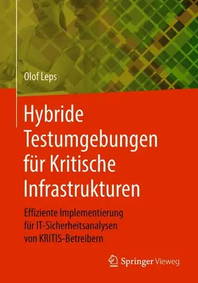 Leps |  Hybride Testumgebungen für Kritische Infrastrukturen | Buch |  Sack Fachmedien