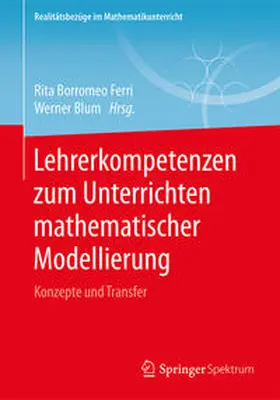 Borromeo Ferri / Blum |  Lehrerkompetenzen zum Unterrichten mathematischer Modellierung | eBook | Sack Fachmedien