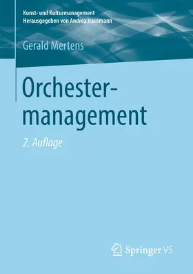Mertens |  Orchestermanagement | Buch |  Sack Fachmedien