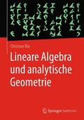 Bär |  Lineare Algebra und analytische Geometrie | Buch |  Sack Fachmedien