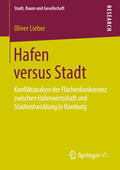 Lieber |  Hafen versus Stadt | eBook | Sack Fachmedien