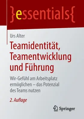 Alter |  Teamidentität, Teamentwicklung und Führung | Buch |  Sack Fachmedien