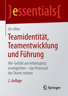 Alter | Teamidentität, Teamentwicklung und Führung | Buch | 978-3-658-22639-8 | sack.de