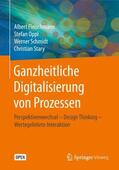 Fleischmann / Oppl / Schmidt |  Fleischmann, A: Ganzheitliche Digitalisierung von Prozessen | Buch |  Sack Fachmedien