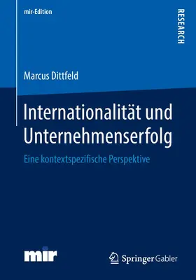 Dittfeld |  Internationalität und Unternehmenserfolg | Buch |  Sack Fachmedien