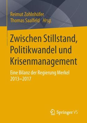Saalfeld / Zohlnhöfer | Zwischen Stillstand, Politikwandel und Krisenmanagement | Buch | 978-3-658-22662-6 | sack.de