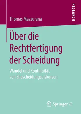 Mazzurana |  Über die Rechtfertigung der Scheidung | eBook | Sack Fachmedien