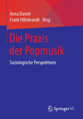 Daniel / Hillebrandt |  Die Praxis der Popmusik | eBook | Sack Fachmedien