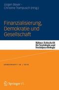 Trampusch / Beyer |  Finanzialisierung, Demokratie und Gesellschaft | Buch |  Sack Fachmedien