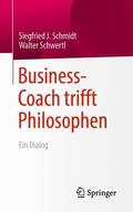 Schwertl / Schmidt |  Business-Coach trifft Philosophen | Buch |  Sack Fachmedien