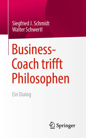 Schmidt / Schwertl | Business-Coach trifft Philosophen | E-Book | sack.de