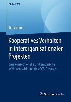 Braun | Kooperatives Verhalten in interorganisationalen Projekten | E-Book | sack.de