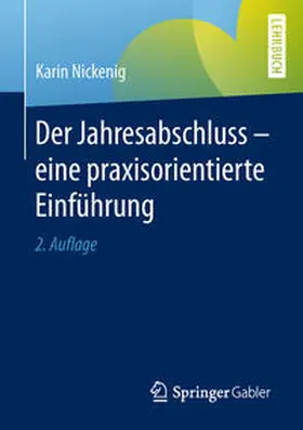 Nickenig | Der Jahresabschluss - eine praxisorientierte Einführung | E-Book | sack.de