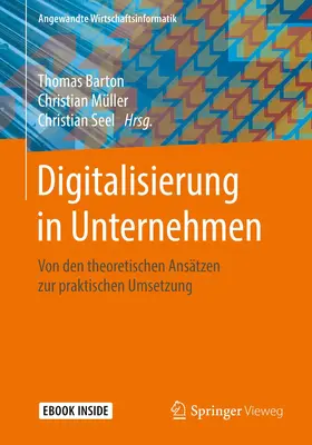 Barton / Müller / Seel |  Digitalisierung in Unternehmen | Buch |  Sack Fachmedien