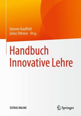 Othmer / Kauffeld | Handbuch Innovative Lehre | Buch | 978-3-658-22796-8 | sack.de