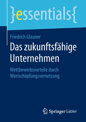 Glauner |  Das zukunftsfähige Unternehmen | Buch |  Sack Fachmedien
