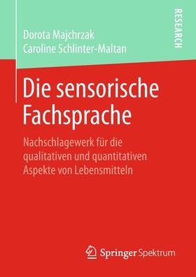 Schlinter-Maltan / Majchrzak | Die sensorische Fachsprache | Buch | 978-3-658-22813-2 | sack.de