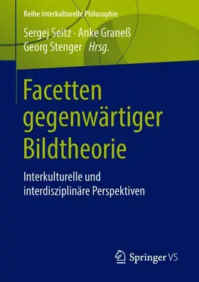 Seitz / Stenger / Graneß |  Facetten gegenwärtiger Bildtheorie | Buch |  Sack Fachmedien