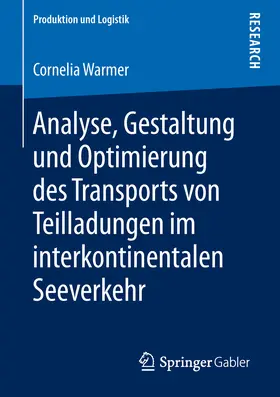 Warmer | Analyse, Gestaltung und Optimierung des Transports von Teilladungen im interkontinentalen Seeverkehr | E-Book | sack.de