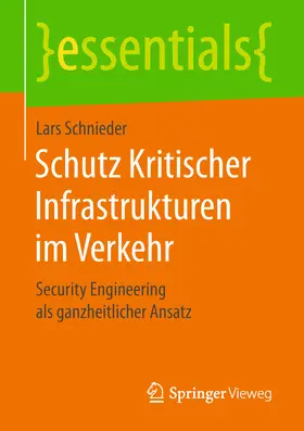 Schnieder |  Schutz Kritischer Infrastrukturen im Verkehr | eBook | Sack Fachmedien