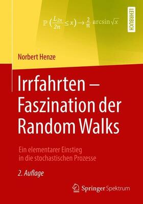 Henze | Irrfahrten - Faszination der Random Walks | Buch | 978-3-658-22857-6 | sack.de