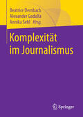 Dernbach / Godulla / Sehl |  Komplexität im Journalismus | eBook | Sack Fachmedien