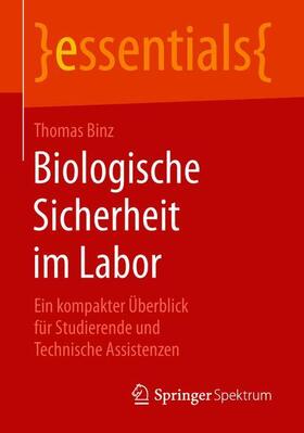 Binz | Binz, T: Biologische Sicherheit im Labor | Buch | 978-3-658-22894-1 | sack.de