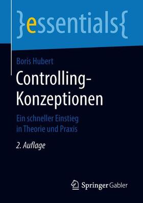Hubert | Controlling-Konzeptionen | Buch | 978-3-658-22896-5 | sack.de
