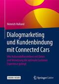 Holland |  Holland, H: Dialogmarketing und Kundenbindung mit Connected | Buch |  Sack Fachmedien