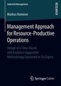 Hammer |  Management Approach for Resource-Productive Operations | Buch |  Sack Fachmedien