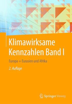Crastan | Klimawirksame Kennzahlen Band I | Buch | 978-3-658-22971-9 | sack.de